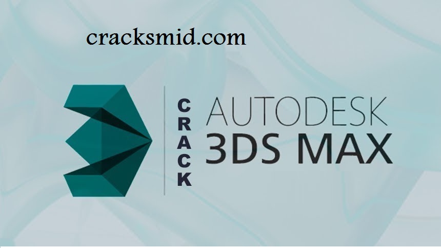 Autodesk 3ds Max Crack